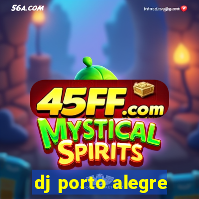 dj porto alegre